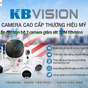 Lắp đặt trọn bộ 2 camera giám sát 2.0M KBvision