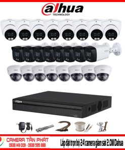 Lắp đặt trọn bộ 24 camera giám sát 2.0M Dahua