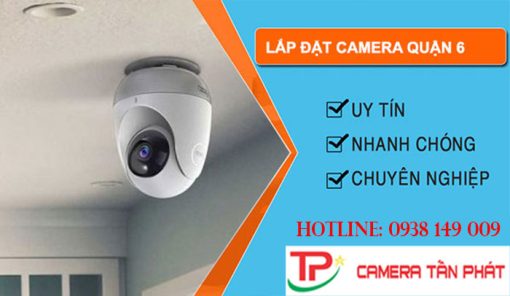 Lắp Đặt Camera Quận 6 - Camera Chống Trộm Uy Tín Chuyên Nghiệp