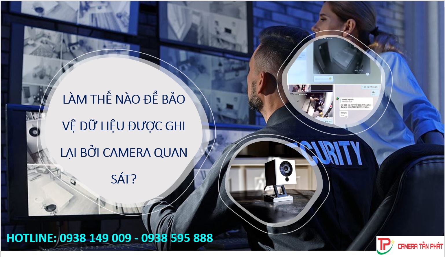 Làm Thế Nào Để Bảo Vệ Dữ Liệu Được Ghi Lại Bởi Camera Quan Sát?