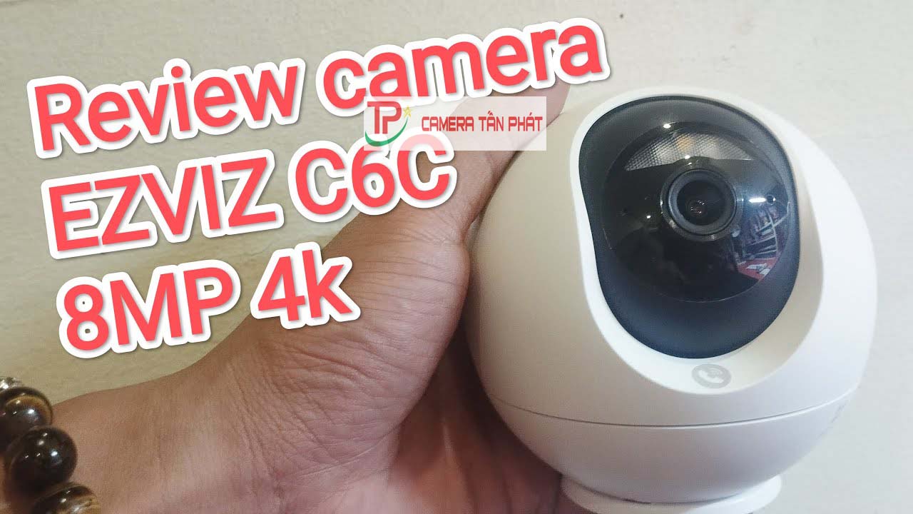 Review chi tiết camera wifi Ezviz C6C 4K nhiều tính năng thông minh